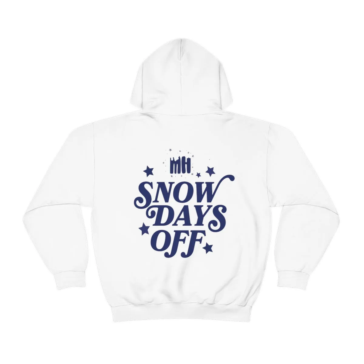 SNOW DAYS OFF  - HOODIE